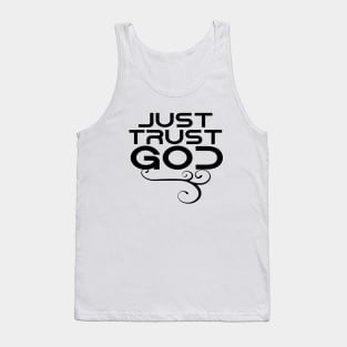 Just trust God Tank Top